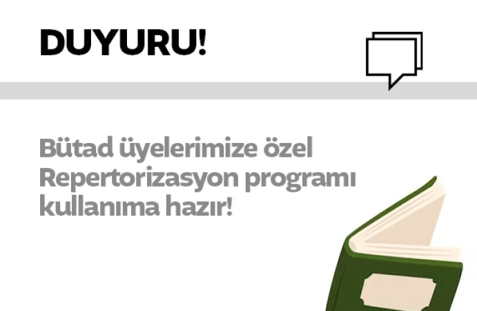 BÜTAD üyelerine özel ÜCRETSİZ BÜTAD Türkçe Repertorizasyon programı kullanımına başlanmıştır.